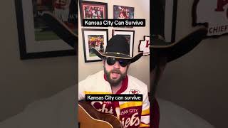 Kansas City Can Survive [upl. by Fowle]