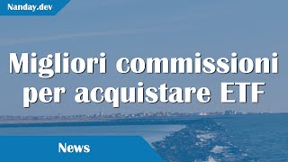 I broker più economici per acquistare ETF nel 2024 [upl. by Marlane]