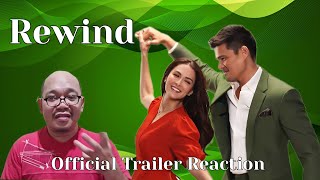 Reaction  Rewind Official Trailer  Dingdong DantesMarian Rivera  Metro Manila Film Festival 2023 [upl. by Atinod681]