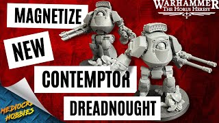 Heresy Made Easy How to magnetize and pose Contemptor Dreadnought for new Horus Heresy [upl. by Ailaza]