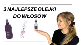 OLEJKI  Must Have Do Długich Włosów [upl. by Keener]