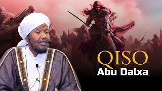 Abu Dalxa Mid Kaa Mida Qisooyinkii Asxaabtii Nabiga Scw 🎥√ Sheekh Abdirashid Cali Suufi [upl. by Riordan]