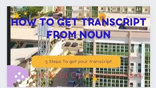 How To Get Your Transcript From NOUNnationalopenuniversity students onlinelearning transcript [upl. by Teddie167]