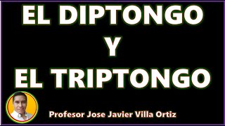 El diptongo y el triptongo [upl. by Tommy]