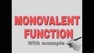 Monovalent Function definition and example [upl. by Navarro]