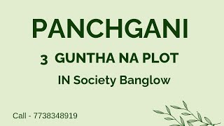 3 Guntha NA Plot in Society Banglow panchgani Call  7738348919 [upl. by Yelyab869]