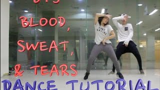 BTS 방탄소년단  Blood Sweat amp Tears 피 땀 눈물 Dance Tutorial [upl. by Atsirt]