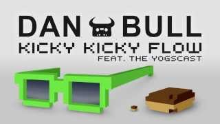 Dan Bull  Kicky Kicky Flow Audio Only [upl. by Prestige]