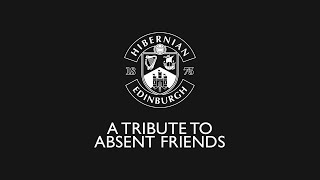 Hibernian FC Tribute To Absent Friends 2024 [upl. by Einahpets]