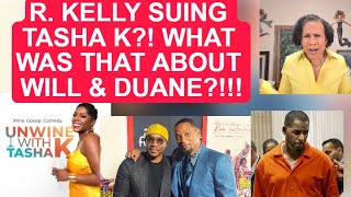 TASHA K IN TROUBLE AGAIN R KELLY SUING HER WHAT IS THAT ABOUT WILL SMITH AND DUANE MARTIN [upl. by Barthel]