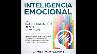 Inteligencia emocional audiolibro de James W Williams [upl. by Pliner]