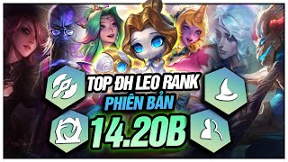 TOP 10 ĐỘI HÌNH META PHIÊN BẢN 1420B BÃI quotRÁCquot SORAKA SERAPHINE MỚI NỔI VẪN CỰC MẠNH [upl. by Pelson]