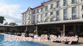 VISIT PONTEFINO HOTEL AT BATANGAS CITY TRAVEL VLOG  Vlog 30 [upl. by Kipton]