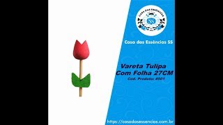 Vareta Tulipa com Folha 27cm [upl. by Annaicul]