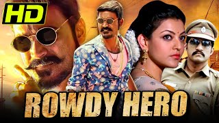 Rowdy Hero South Indian Action Comedy Movie  Dhanush Kajal Aggarwal Vijay Yesudas  रावडी हीरो [upl. by Tsew920]