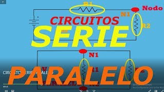 Circuito en serie y paralelo explicación como resolver ejercicios diferencias caracteristicas [upl. by Judenberg143]