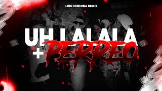 UH LA LA LA LA  PERREO PUNKY 🥵🥵 LUIS CORDOBA REMIX [upl. by Newo]