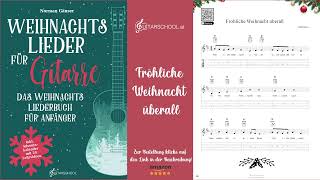 Fröhliche Weihnacht überall  Weihnachtslieder auf der Gitarre  Playalong [upl. by Petrine313]