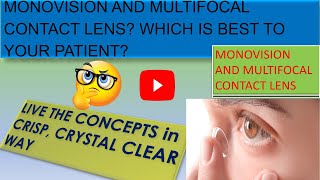 Monovision and Multifocal Contact lenses Which is best to your patient Monovision or Multifocal [upl. by Aetnahc]