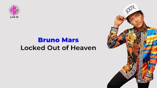 Bruno Mars  Locked Out of Heaven Lirik Terjemahan [upl. by Emili]