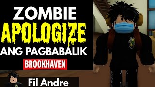 ZOMBIE APOLOGIZE Sa Legendary City Ang Pagbabalik Roblox BrookhavenRp [upl. by Windzer]