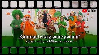 Gimnastyka z warzywami  Piosenki dla dzieci  BLIŻEJ PRZEDSZKOLA  WITAMINKI [upl. by Gaven]