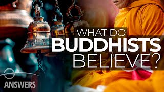 What Do Buddhists Believe  Core Teachings of Buddhism Explained [upl. by Nosinned]