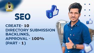 How to create 10 Directory Submission Backlinks part1  Approval100  SEO  off page SEO  2021 [upl. by Ainekahs]