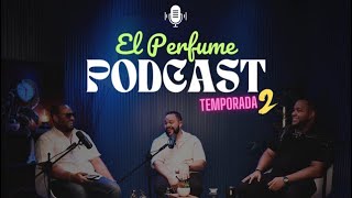 Podcast El Perfume Temp02 E01 [upl. by Puduns]