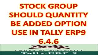 Tally Erp9 646  Should Quantity Be Added Option Use In Tally HIndi Video [upl. by Nonez350]