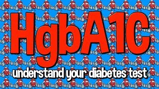 What is HgbA1C the test we use to measure diabetes [upl. by Aelam]