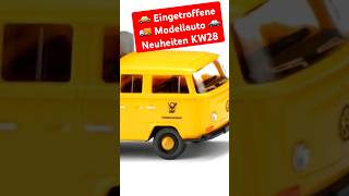 Eingetroffene Modellauto Neuheiten KW28 [upl. by Kenwee480]