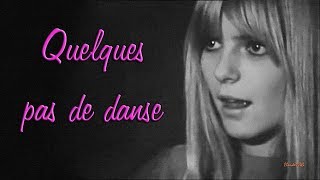 France Gall  1967  Quelques pas de danse [upl. by Daisi]