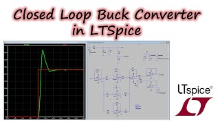 Closed Loop Buck Converter in LTSpice [upl. by Ahseryt]