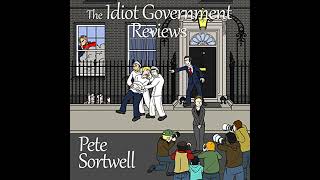 The Idiot Government Reviews Audiobook by Pete Sortwell [upl. by Merat]