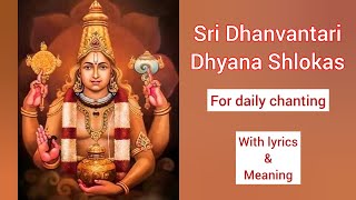 Sri Dhanvantari Stotra lyrics ampmeaning dhanvantarimantra dhanvantari anitaram vishnu devotional [upl. by Nellaf]