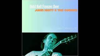 John Hiatt amp the Goners ⭐until Hell Freezes Over⭐Memphis In The Meantime Livequot 87⭐2023 [upl. by Charleton]