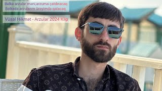 Vusal Hikmet  Arzular 2024 Yeni Video Klip 2024 [upl. by Airdnaid]