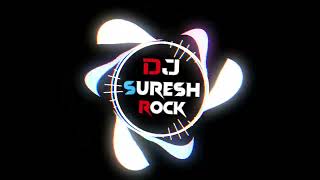 DJ SURESH ROCK  BASS MIX 💥 Tu Marad Nahi Matha Ke Darad Hawa Raja JI shivanisingh bhojpurisong [upl. by Gord]