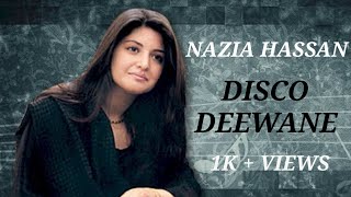 NAZIA HASSAN  Disco Deewane Official Song  Zoheb Hassan  Full Song Original Version  1980s [upl. by Annaes]