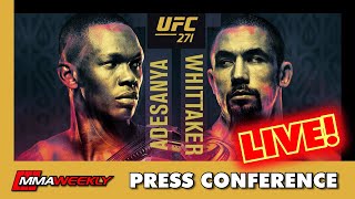 UFC 271 PRESS CONFERENCE Adesanya vs Whittaker 2 [upl. by Muhan]