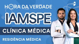 Hora da Verdade Clínica Médica IAMSPE Residência Médica [upl. by Marcel]