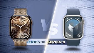 APPLE WATCH SERIES 10 vs WATCH SERIES 9  Whats the REAL Difference [upl. by Nosbig]