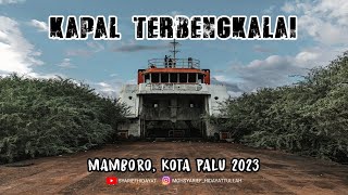 KAPAL TERBENGKALAI MAMBORO KOTA PALU [upl. by Adnirem933]