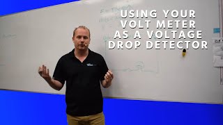 Using Your Voltmeter As a Voltage Drop Detector [upl. by Naihs803]