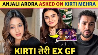 OMG🥹 Anjali Arora Direct Asked Elvish Yadav About Ex Gf Kirti Mehra  Elvish Yadav Rapidfire [upl. by Mouldon816]