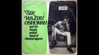 Sir Waziri Oshomah  Song Oluetse Olukhomo  Highlife • Palmwine  Nigeria  1973 [upl. by Adnuhsor]