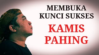 KUNCI SUKSES WETON KAMIS PAHING [upl. by Herv]