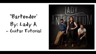 quotBartenderquot by Lady Antebellum  Guitar Tutorial [upl. by Airrej]