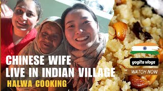 Chinese wife live in INDIA VILLAGE  Tradition Indian food  Halwa cooking  Himachal Chmaba village [upl. by Querida]